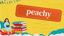 peachy的读法、翻译、使用场景