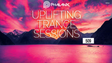 ❤出神的音乐播客❤ DJ Phalanx - Uplifting Trance Sessions EP. 509 [11.10.2020]