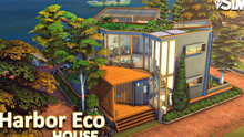 【葡萄吃月饼|搬运】模拟人生4速建 非公开链接 Harbor Eco | Modern House (No CC) by HowToLiiv