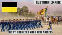 《Gott erhalte Franz den Kaiser》1826-1854年奥地利帝国国歌